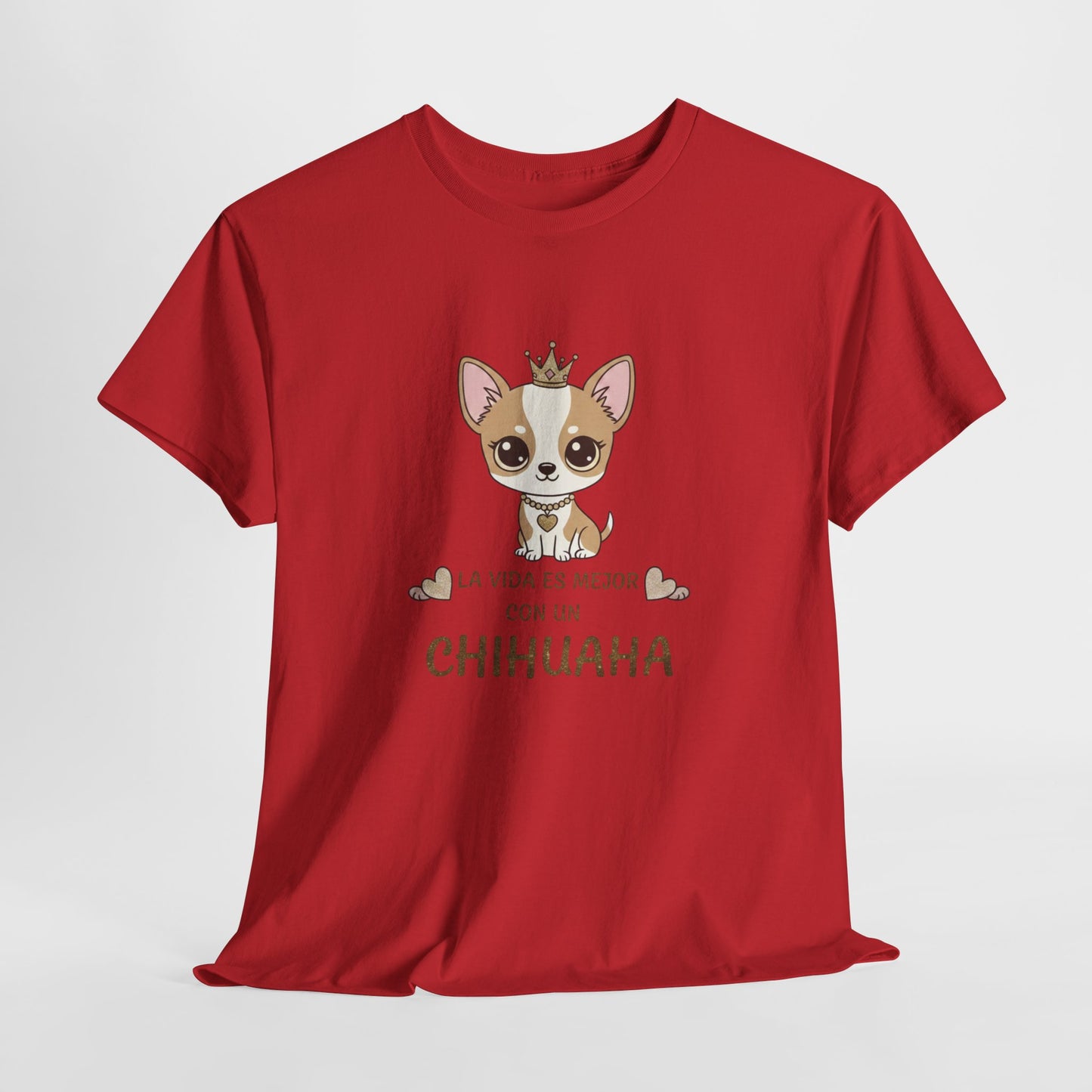 La Vida Es Mejor Con Un Chihuahua T-Shirt