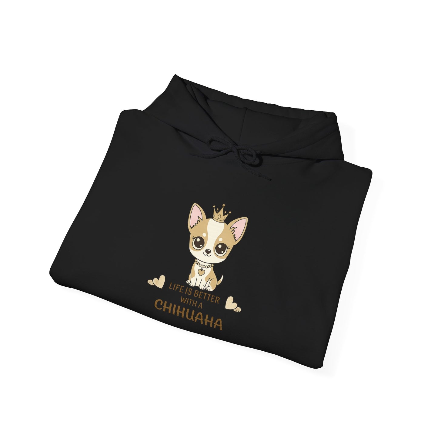 Chihuahua Crown Hoodie – Life Is Better With a Chihuahua