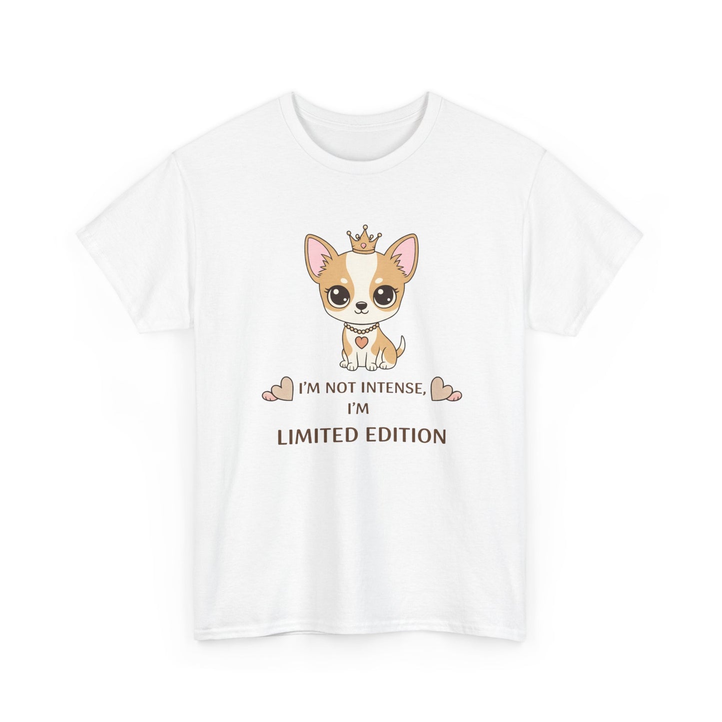 I’m not intense, I’m limited edition — and if you get it, you know.