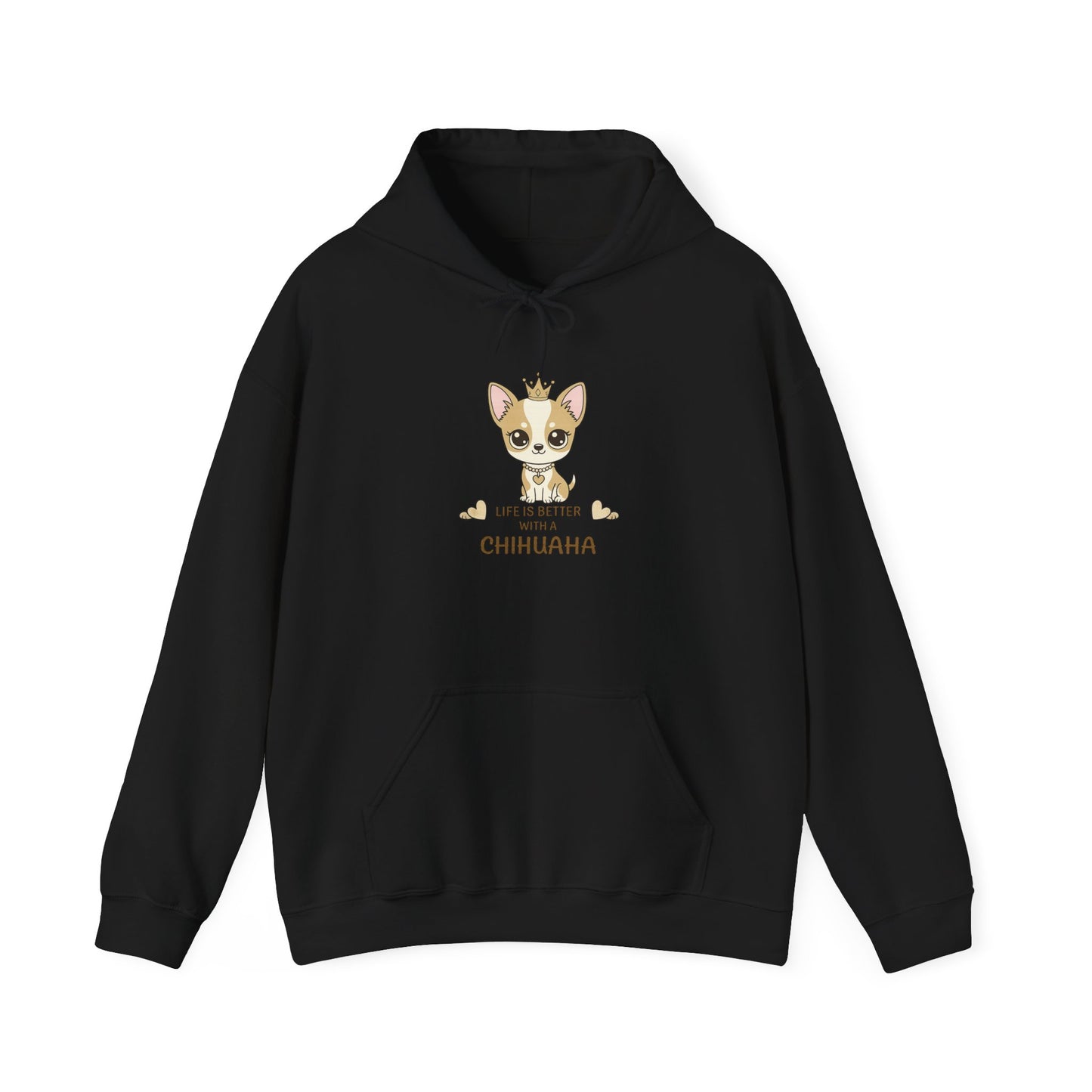 Chihuahua Crown Hoodie – Life Is Better With a Chihuahua