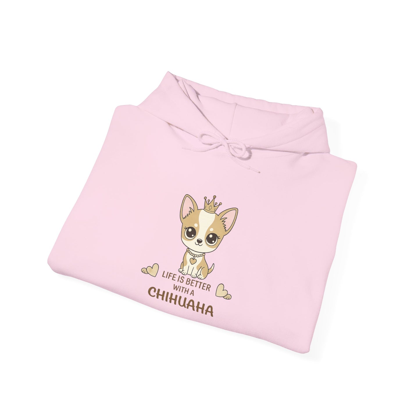 Chihuahua Crown Hoodie – Life Is Better With a Chihuahua