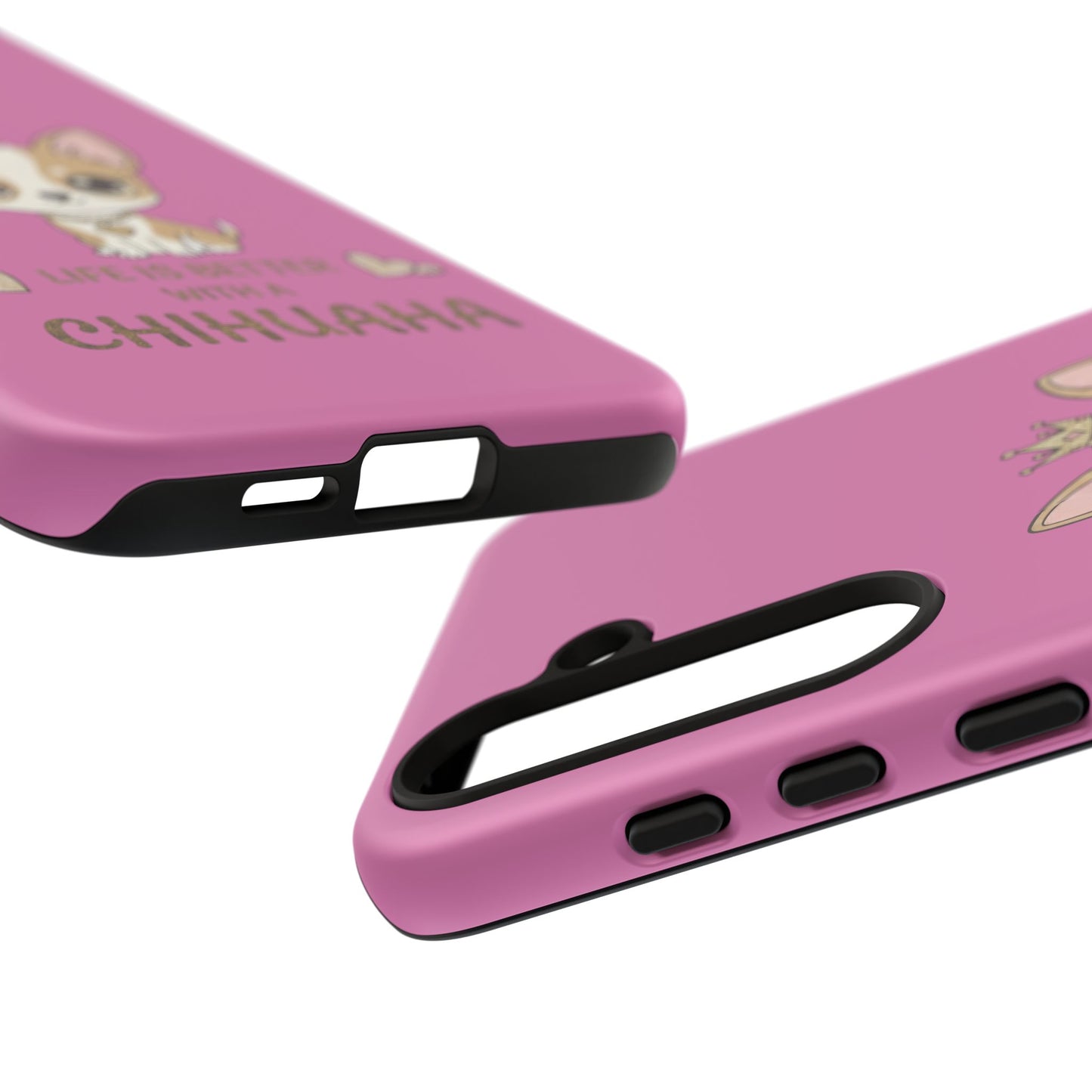 Chihuahua Phone Case — "Life Is Better With a Chihuahua" Cute Pink Protective Case