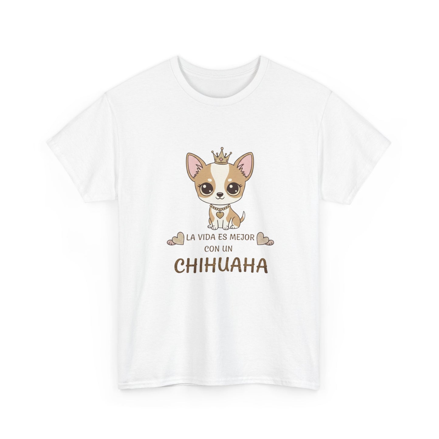 La Vida Es Mejor Con Un Chihuahua T-Shirt
