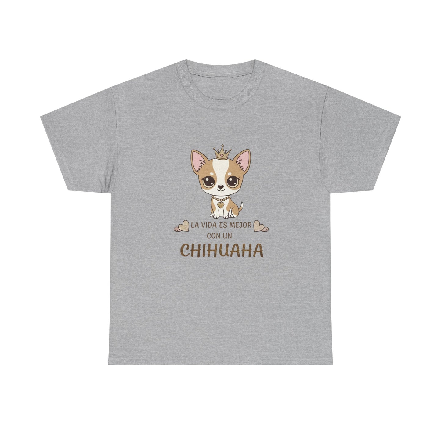 La Vida Es Mejor Con Un Chihuahua T-Shirt