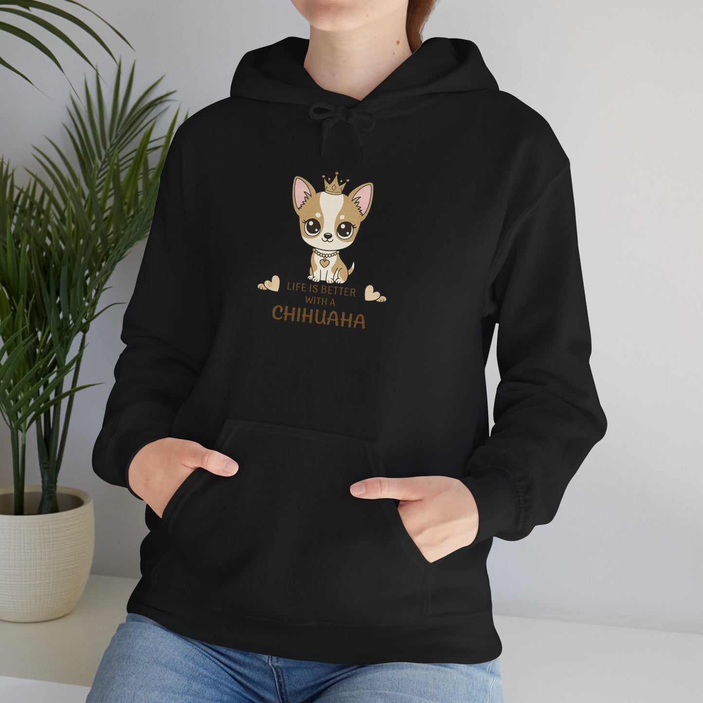 Chihuahua Crown Hoodie – Life Is Better With a Chihuahua