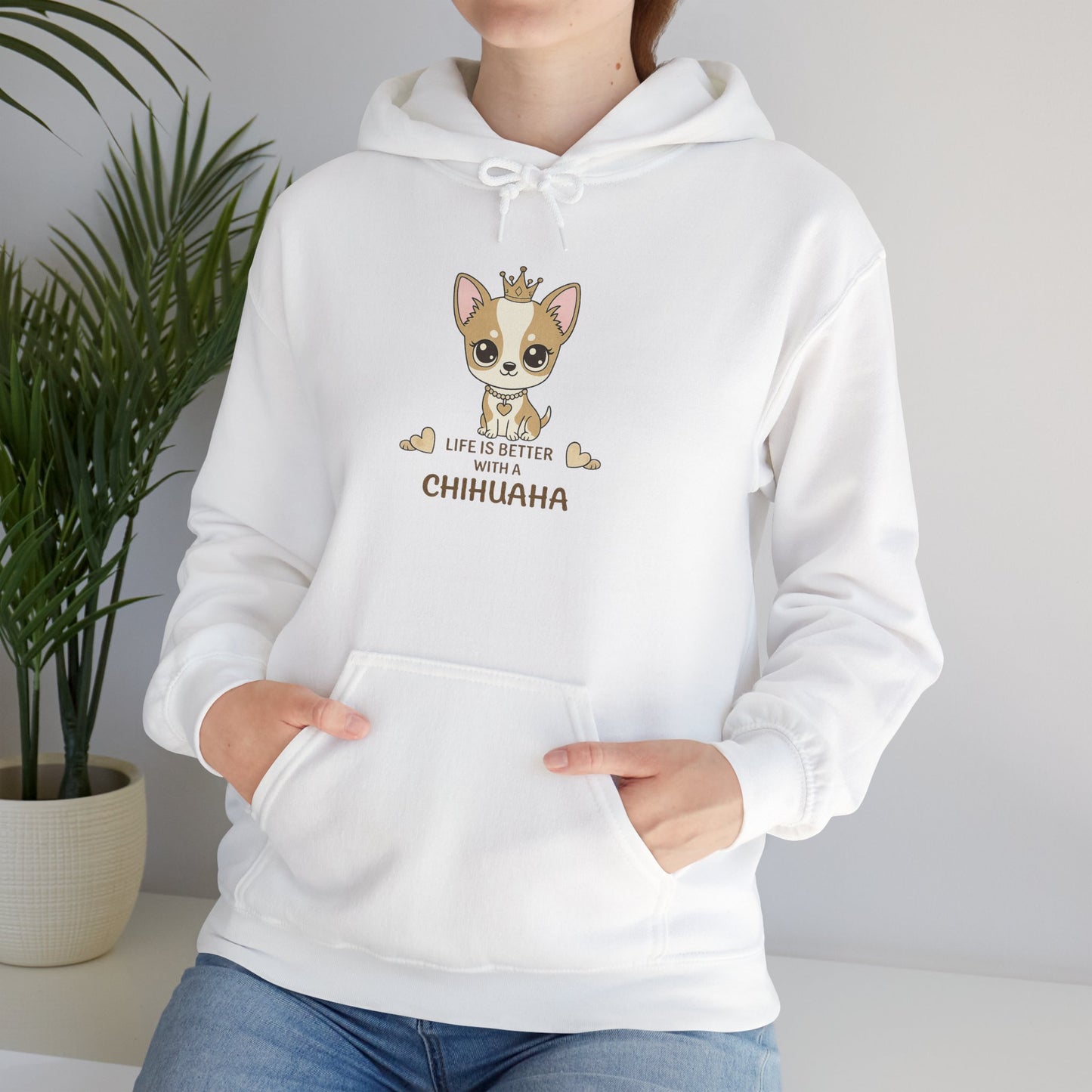 Chihuahua Crown Hoodie – Life Is Better With a Chihuahua