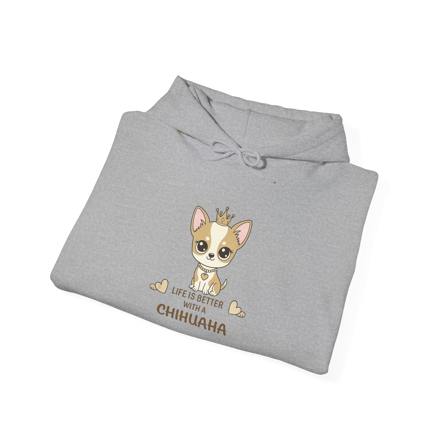 Chihuahua Crown Hoodie – Life Is Better With a Chihuahua