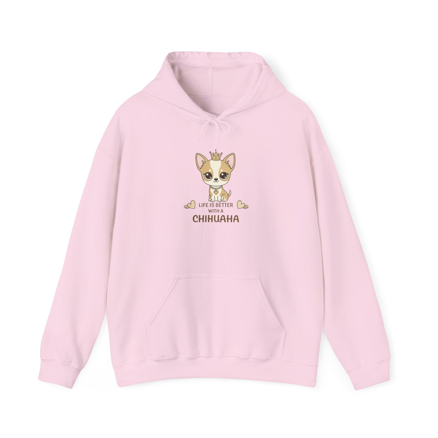 Chihuahua Crown Hoodie – Life Is Better With a Chihuahua