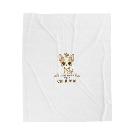 Chihuahua Crown Blanket – Life Is Better With a Chihuahua
