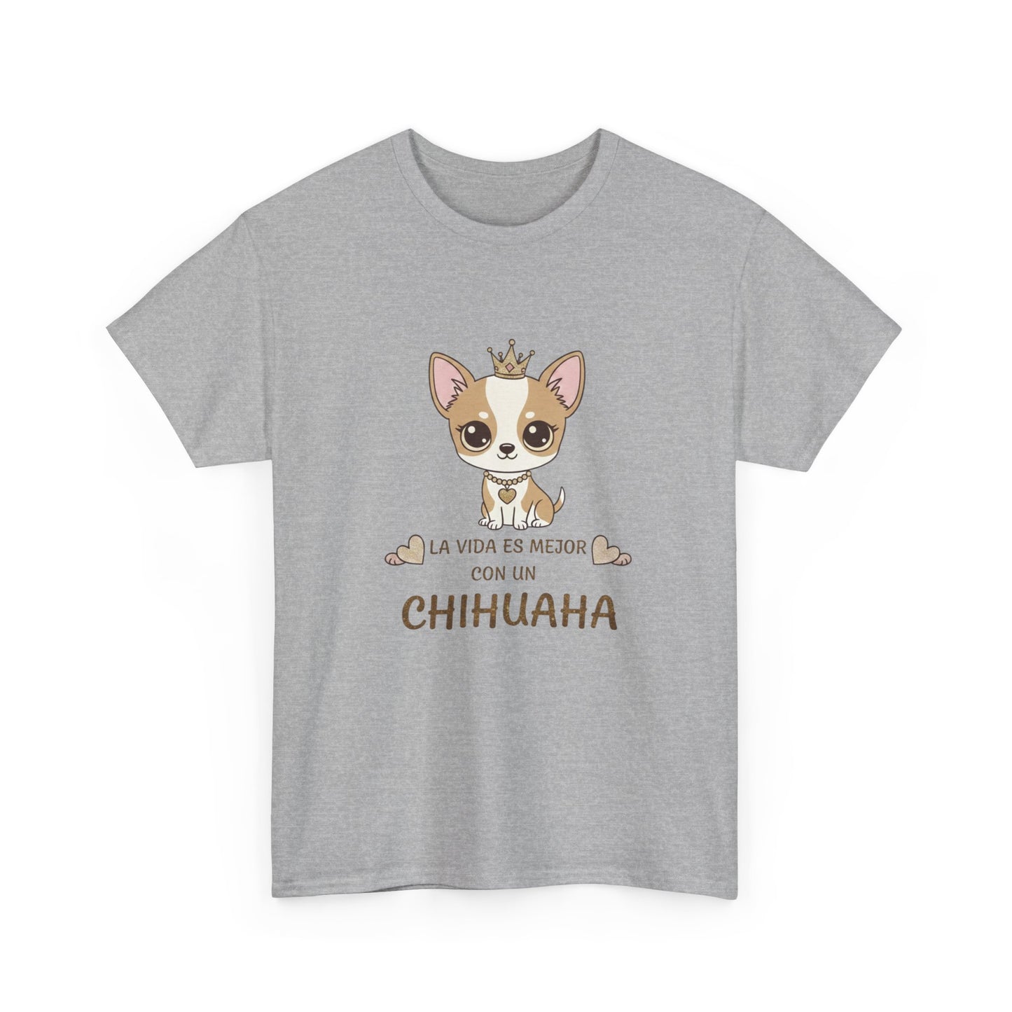 La Vida Es Mejor Con Un Chihuahua T-Shirt